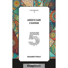 Akideye Dair 5 Kavram - Alaeddin Palevi