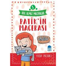 Akıl Almaz Maceralar 5 - Patik'in Macerası - Yusuf Pazarcı