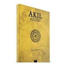 AKIL NEDIR? - İHSAN ÖZDEMIR