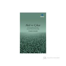 Akıl ve Çıkar - Ömer Demir