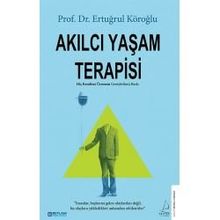 Akılcı Yaşam Terapisi - Prof. Dr. Ertuğrul Köroğlu