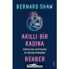 Akıllı Bir Kadına Rehber - Bernard Shaw