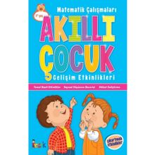 Akıllı Çocuk-Matematik Çalışmaları-Kolektif-Bıcırık Yayınları