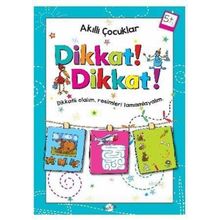 Akıllı Çocuklar - Dikkat! Dikkat! - Kukla Yayınları