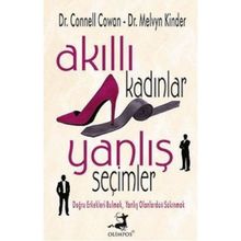 AKILLI KADINLAR YANLIŞ SEÇİMLER - CONNEL COWAN;MELVYN KINDER