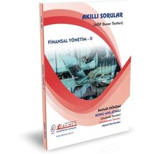 Akıllı Sorular Finansal Yönetim II - İlkumut Açıköğretim Yayınları