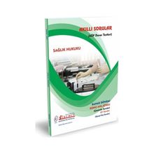 Akıllı Sorular Sağlık Hukuku - İlkumut Açıköğretim Yayınları