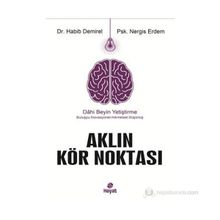Aklın Kör Noktası - Habib Demirel;Nergis Erdem