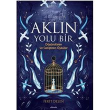 Aklın Yolu Bir - Ferit Delen