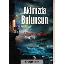 Aklınızda Bulunsun - Ahmet Şafak