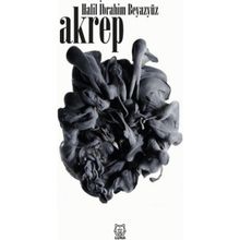 Akrep - Halil İbrahim Beyazyüz