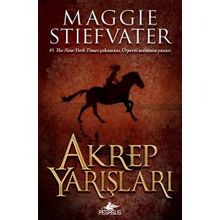 Akrep Yarışları - Maggie Stiefvater