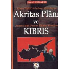 Akritas Planı Ve Kıbrıs-Kemal Akmaral
