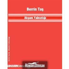 Akşam Yalnızlığı / Berrin Taş