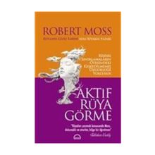 Aktif Rüya Görme Robert Moss Ruh ve Madde Yayınları