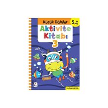 Aktivite Kitabı 3 - Küçük Dahiler 5+ Yaş - İndigo Çocuk