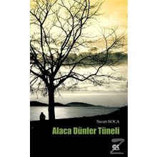 Alaca Dünler Tüneli - Necati Koca