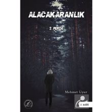Alacakaranlık 2. Perde - Mehmet Uyur