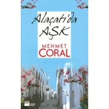ALAÇATI'DA AŞK - MEHMET CORAL