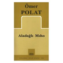 ALADAĞLI MIHO - ÖMER POLAT