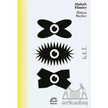 Alakalı Filmler Hakan Bıçakcı
