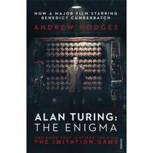 Alan Turing: The Enigma: The Book That Inspired the Film The Imitation Game