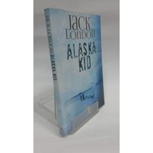 ALASKA KID - JACK LONDON