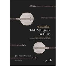 Alaturka: Türk Müziğinde Bir Üslup - John Morgan O'Connell