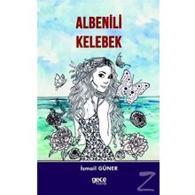 Albenili Kelebek - İsmail Güner