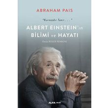 Albert Einstein'ın Bilimi ve Hayatı - Abraham Pais