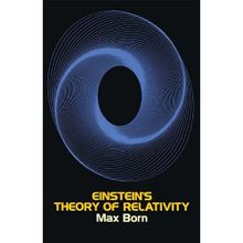 Albert Einstein's Theory of Relativity - Carl Wilkinson