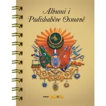 Albumi i Padishaheve Osmane(Arnavutca) - Kollektif