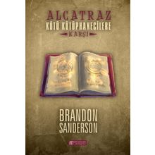 Alcatraz Kötü Kütüphanecilere Karşı - Brandon Sanderson