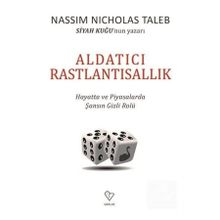 Aldatıcı Rastlantısallık - Nassim Nicholas Taleb