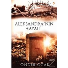 Aleksandra'nın Hayali - Önder Ocak