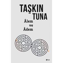 Alem ve Adem - Taşkın Tuna