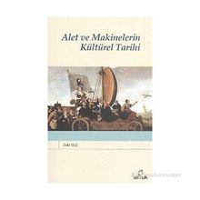 ALET VE MAKINELERIN KÜLTÜREL TARIHI - ZEKI TEZ