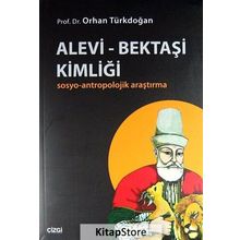 Alevi Bektaşi Kimliği - Orhan Türkdoğan