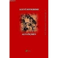 ALEVI SOYKIRMI - ALI GÖÇMEN