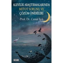 Alevilik Araştırmalarında Metot Sorunu ve Çözüm Önerileri - Prof. Dr. Caner Işık