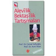 Alevilik Bektaşilik Tartışmaları / Prof. Dr. Avni İlhan