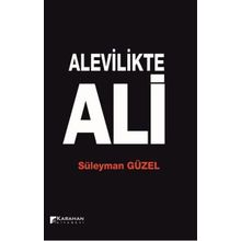 Alevilikte Ali - Süleyman Güzel