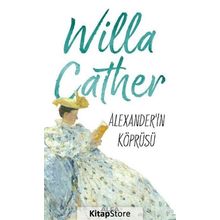 Alexander Köprüsü - Willa Cather
