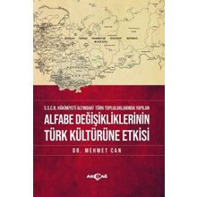 Alfabe Değişikliklerinin Türk Kültürüne Etkisi - Mehmet Can