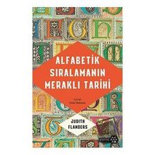 Alfabetik Sıralamanın Meraklı Tarihi Judith Flander