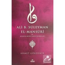 Ali B. Süleyman El-Mansuri ve Meşhur Mısır Tariki Kurraları - Ahmet Gökdemir