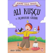Ali Kuşçu ve Uçamayan Gülibik - Didem Demirel