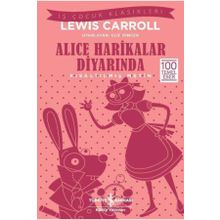 Alice Harikalar Diyarında Kısaltılmış Metin - Lewis Carroll