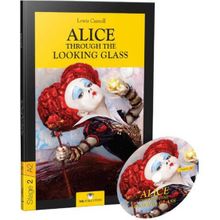Alice Through The Looking Glass - Stage 2 - Lewis Carroll