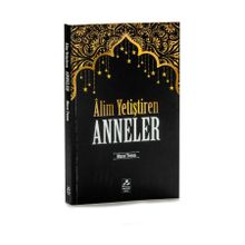 Alim Yetiştiren Anneler - Kolektif